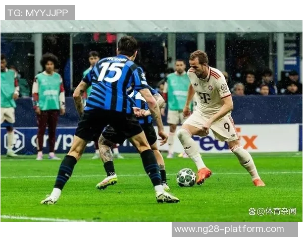 意甲激战国米与拜仁握手言和绝杀瞬间震撼全场历史冷门再现